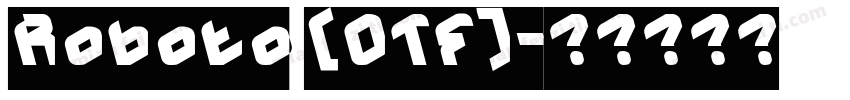 Roboto (OTF)字体转换